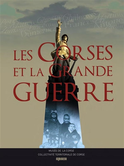 Les Corses et la Grande Guerre