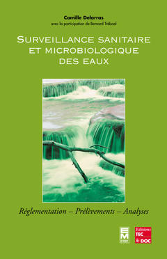Surveillance sanitaire et microbiologique des eaux : réglementation, prélèvements, analyses