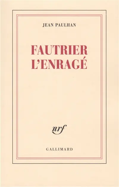 Fautrier l'enragé