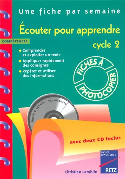 Ecouter pour apprendre, cycle 2 : une fiche par semaine