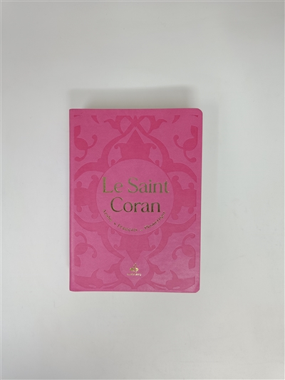 Le saint Coran : et la...