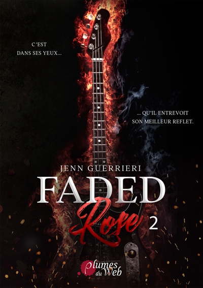 Faded rose, tome 2