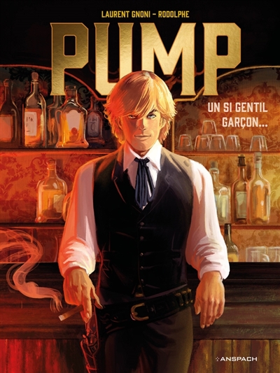 Pump. Vol. 1. Un si gentil...