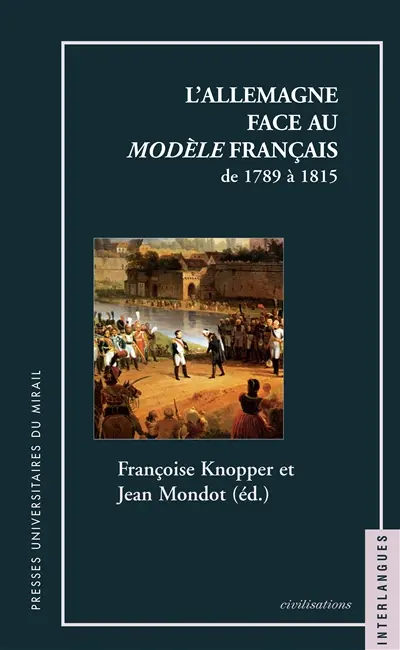 L'Allemagne face au modèle français : de 1789 à 1815
