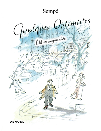 Quelques optimistes - Jean-Jacques Sempé