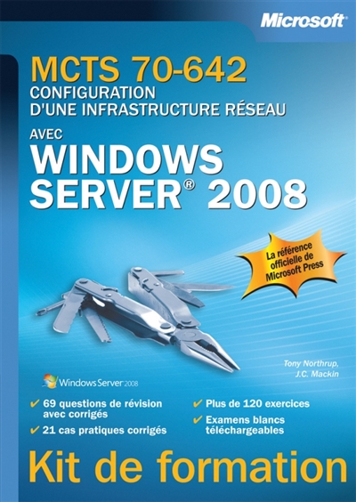 MCTS 70-642, configuration d'une infrastructure réseau avec Windows Server 2008