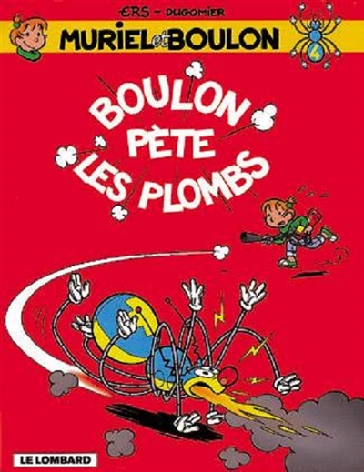 Boulon pète les plombs