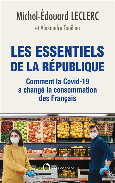Les essentiels de la République : comment la Covid-19 a changé la consommation des Français