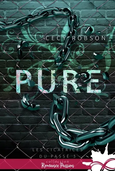 Pure : Les cicatrices du passé, T3