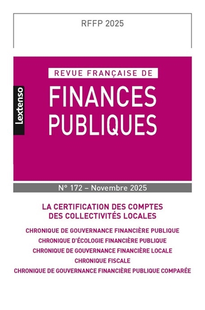 Revue française de finances publiques, n° 172. La certification des comptes des collectivités locales