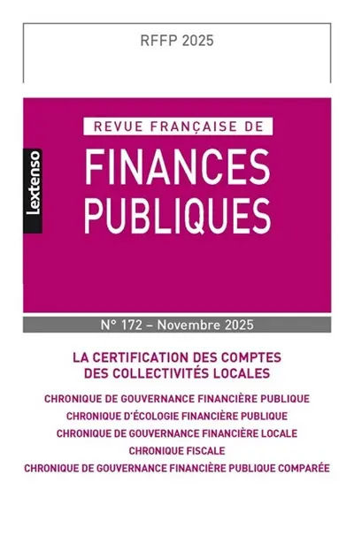 Revue française de finances publiques, n° 172. La certification des comptes des collectivités locales