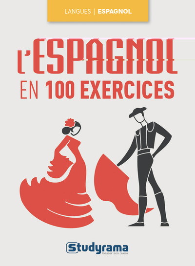 L'espagnol en 100 exercices