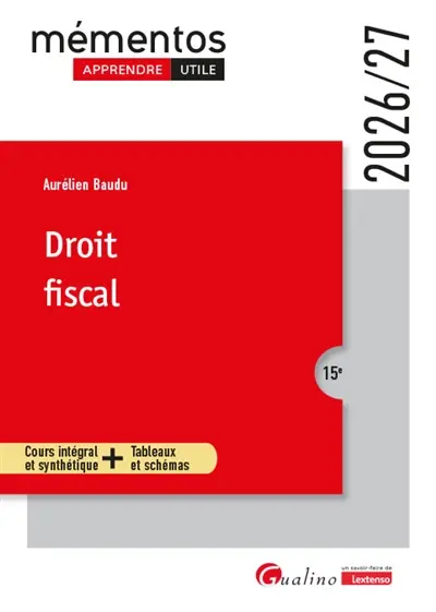 Droit fiscal : cours intégral et synthétique + tableaux et schémas : 2026-2027 Droit fiscal : cours intégral et synthétique + tableaux et schémas : 2026-2027