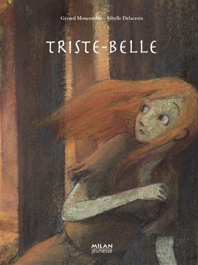 Triste-Belle