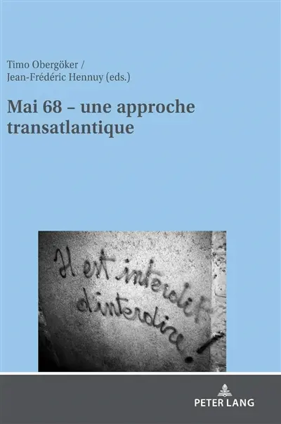 Mai 68, une approche transatlantique