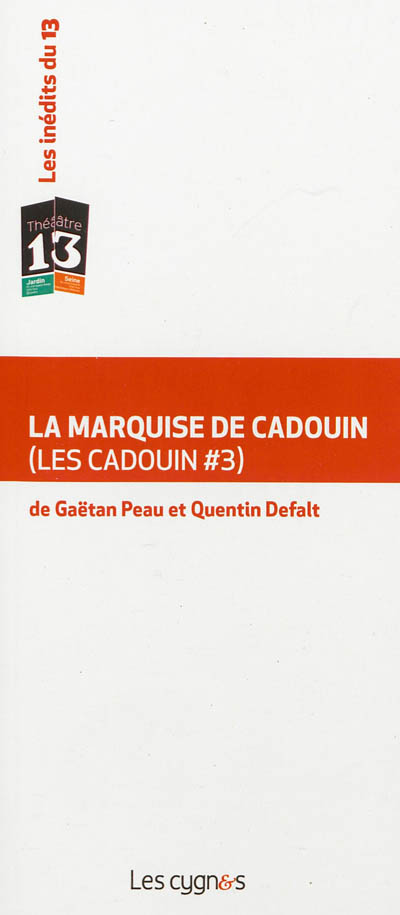 Les Cadouin. Vol. 3. La marquise de Cadouin