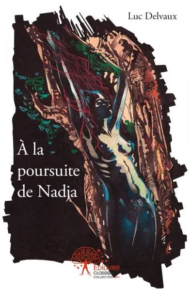 À la poursuite de nadja