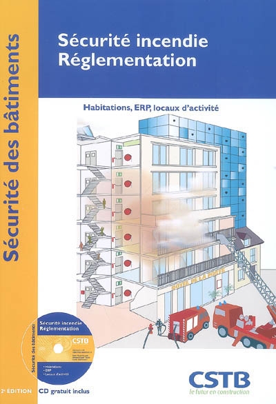 Sécurité incendie, réglementation : habitation, ERP, locaux d'activité