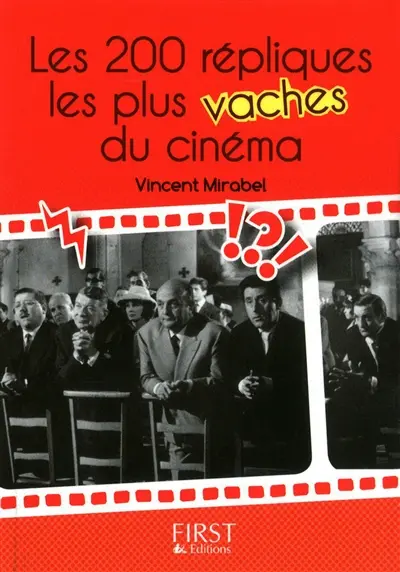 Les 200 répliques les plus vaches du cinéma