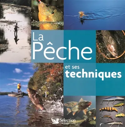 La pêche & ses techniques