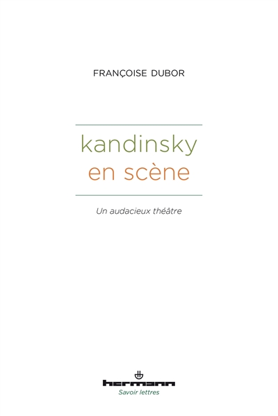 Kandinsky en scène : un audacieux théâtre
