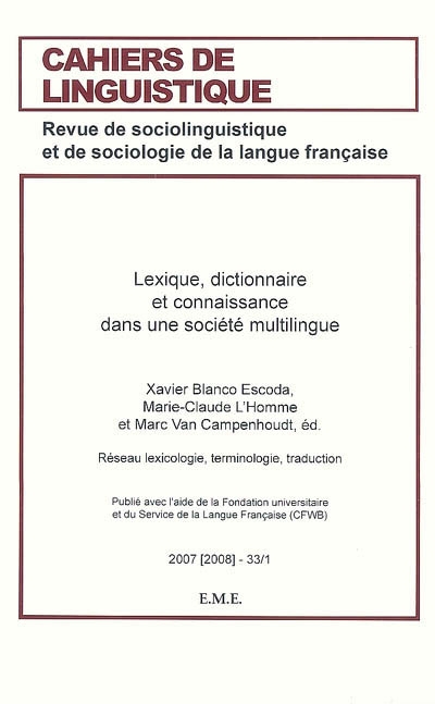 Cahiers de linguistique, n° 33-1. Lexique, dictionnaire et connaissance dans une société multilingue