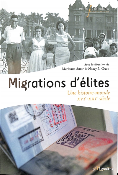Migrations d'élite : une histoire-monde, XVIe-XXIe siècle