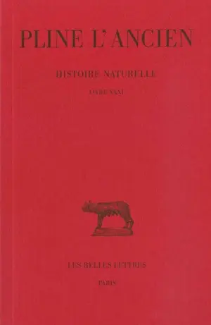 Histoire naturelle. Vol. 31. Livre XXXI