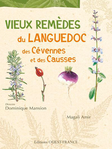 Vieux remèdes du Languedoc, des Cévennes et des Causses