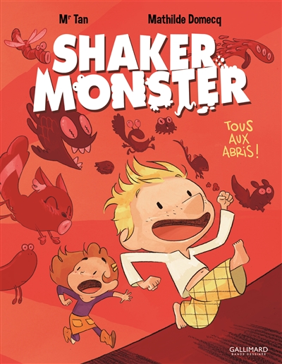 Shaker Monster. Vol. 1. Tous aux abris !