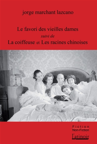 Le favori des vieilles dames : et autres histoires
