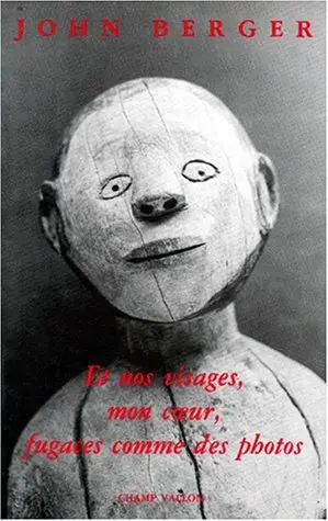 Et nos visages, mon coeur, fugaces comme des photos