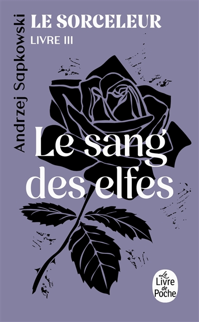 Le sorceleur. Vol. 3. Le sang des elfes