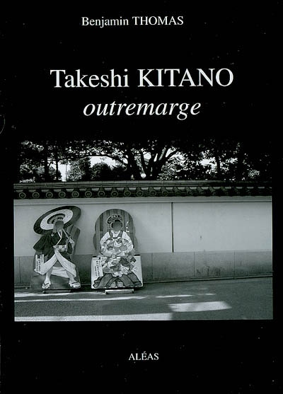 Takeshi Kitano : outremarge