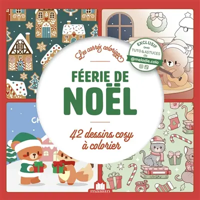 Féerie de Noël : 42 dessins cosy à colorier