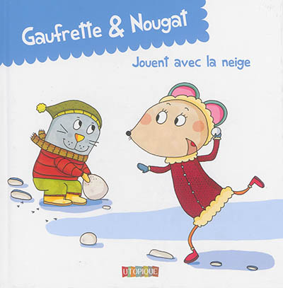 Gaufrette & Nougat. Gaufrette & Nougat jouent avec la neige