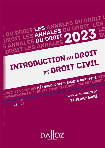 Introduction au droit et droit civil : méthodologie & sujets corrigés : 2023