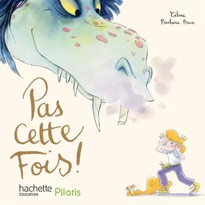 Pas cette fois !