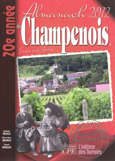 L'almanach du Champenois et Ardennais 2012 : j'aime mon terroir