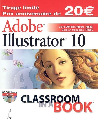 Adobe Illustrator 10 : livre officiel Adobe : version française