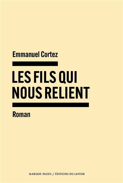 Les fils qui nous relient
