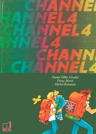 Channel 4 : langue vivante 1, livre de l'élève