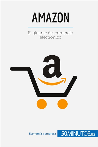 Amazon : El gigante del...
