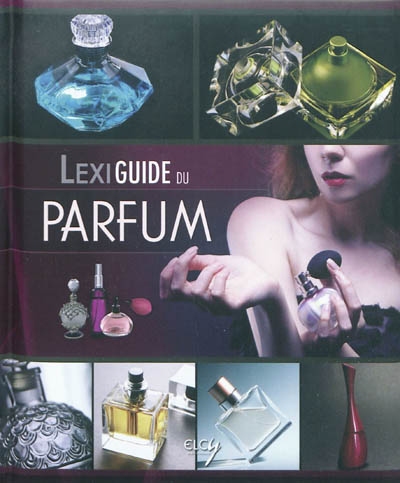 Lexiguide des parfums