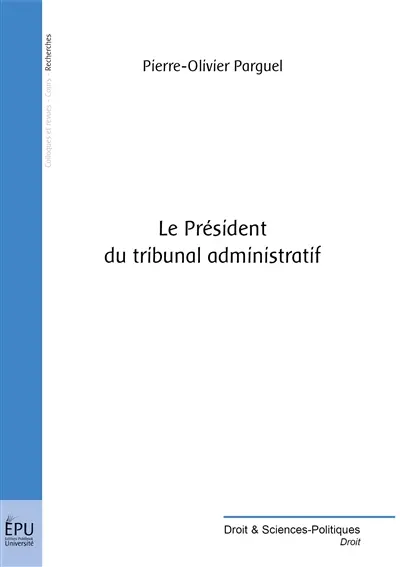 Le président du tribunal administratif