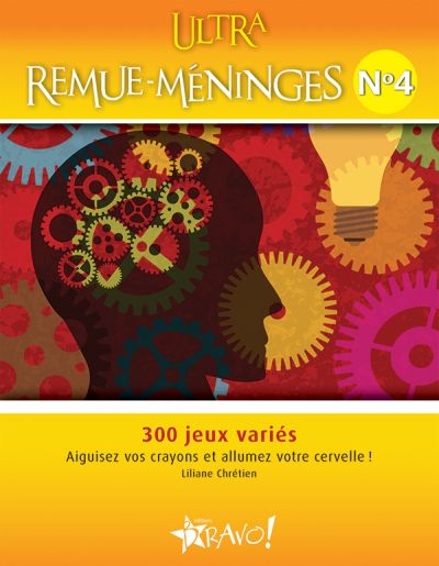 Ultra remue-méninges. Vol. 4