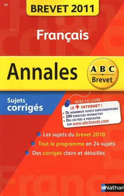 Français : annales brevet 2011, sujets corrigés