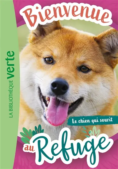 Bienvenue au refuge. Vol. 14. Le chien qui sourit
