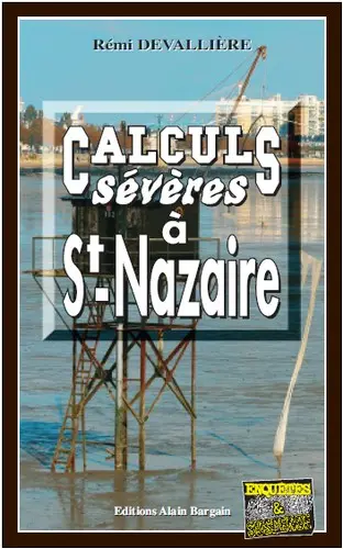 Calculs sévères à Saint-Nazaire