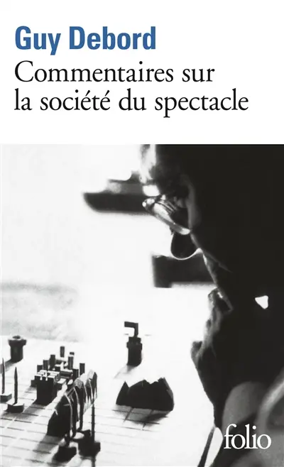 Commentaires sur la société du spectacle (1988). Préface à la quatrième édition italienne de La société du spectacle (1979)